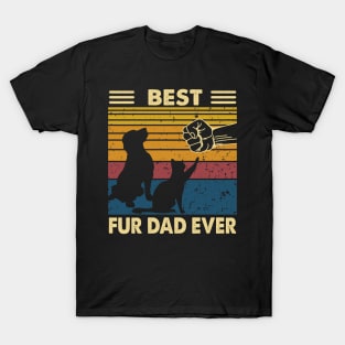 Funny Best Fur Dad Ever Dog and Cat Owner T-Shirt